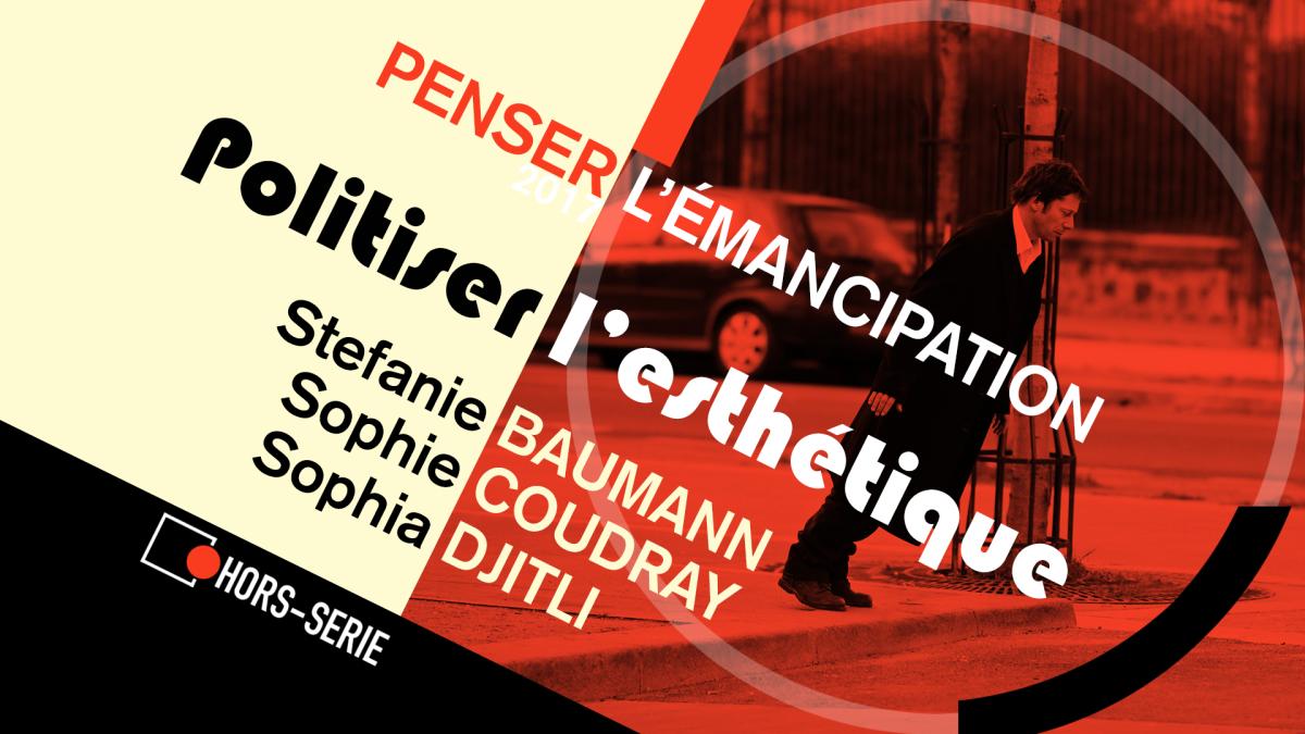 Politiser l&rsquo;esthétique (théâtre et cinéma)