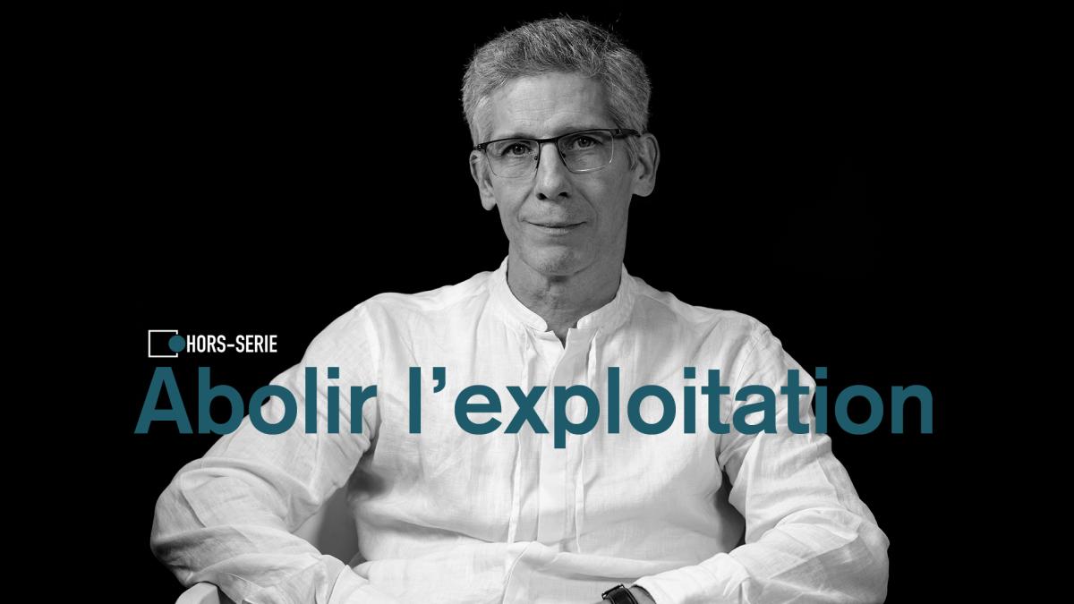 Abolir l&rsquo;exploitation